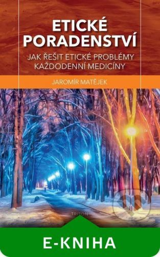 Etické poradentství - Jaromír Matějek