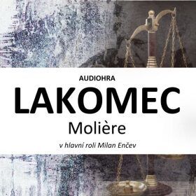 Lakomec - Moličre - audiokniha