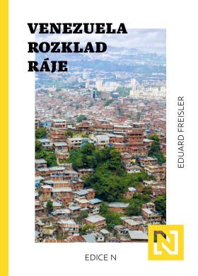 Venezuela: Rozklad ráje - Eduard Freisler - e-kniha