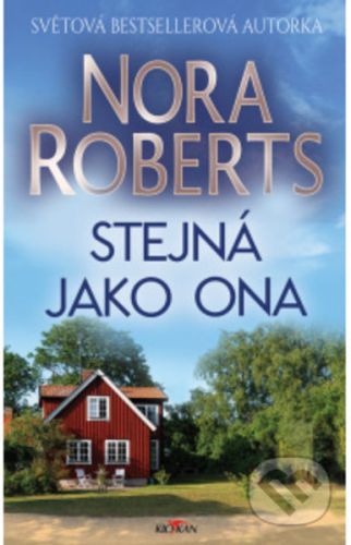 Stejná jako ona - Roberts Nora