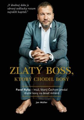 ZLATÝ BOSS, ktorý chodil bosý - Jan Müller, Pavel Ryba - e-kniha