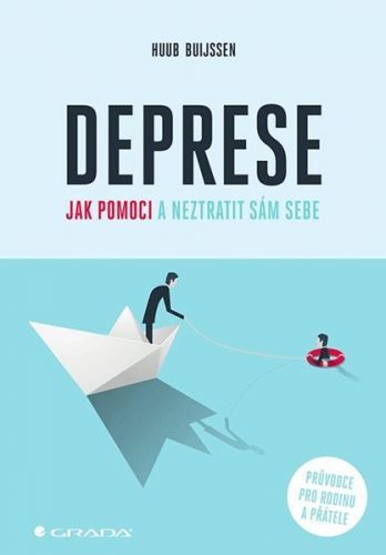 Deprese - Jak pomoci a neztratit sám sebe - Buijssen Huub