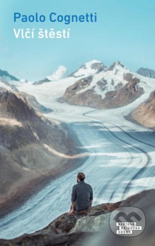 Vlčí štěstí - Paolo Cognetti
