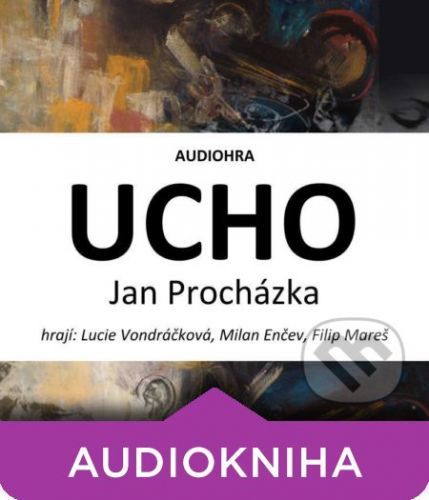 Ucho - Jan Procházka