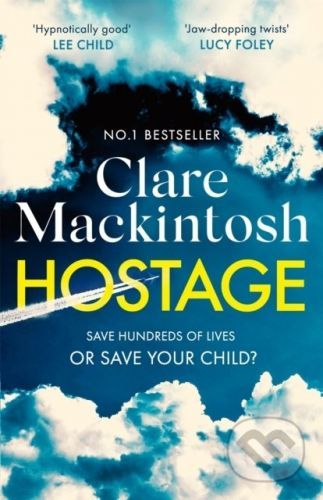 Hostage - Clare Mackintosh