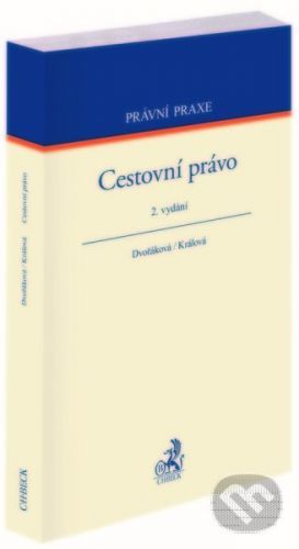 Cestovní právo - Klára Dvořáková, Renata Králová