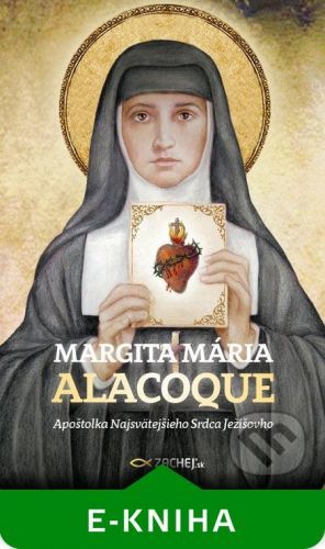 Margita Mária Alacoque - Zachej