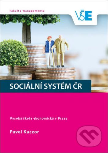 Sociální systém ČR - Pavel Kaczor