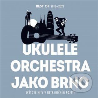 Světové hity v netradičním pojetí - Ukulele Orchestra jako Brno
