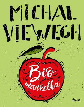 Biomanželka - Michal Viewegh - e-kniha
