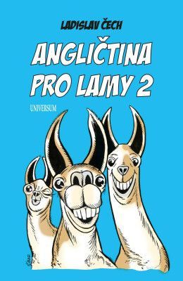 Angličtina pro lamy 2 - Ladislav Čech - e-kniha