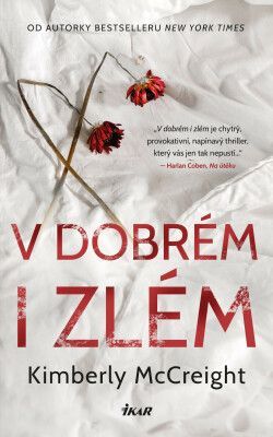 V dobrém i zlém - Kimberly McCreight - e-kniha