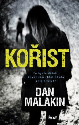 Kořist - Malakin Dan - e-kniha