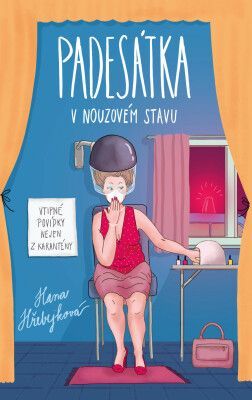 Padesátka v nouzovém stavu - Hřebejková Hana - e-kniha