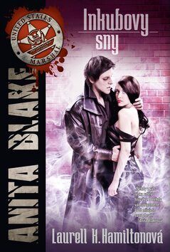 Inkubovy sny (Defekt) - Laurell K. Hamiltonová