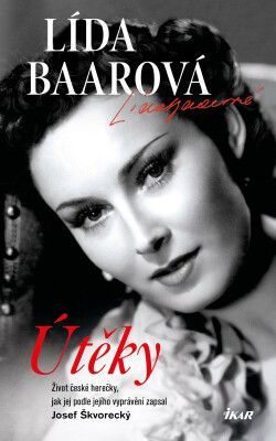 Útěky – Lída Baarová - Josef Škvorecký - e-kniha