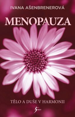 Menopauza - Ašenbrenerová Ivana - e-kniha