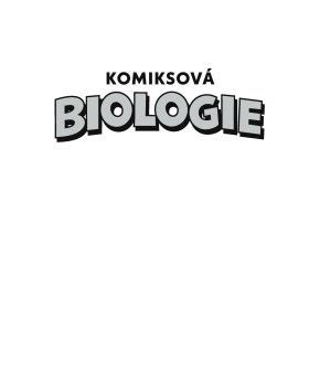 Komiksová biologie - Larry Gonick, Wessner Dave - e-kniha