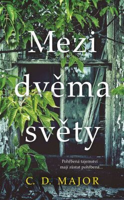 Mezi dvěma světy - Major C. D. - e-kniha