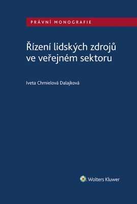 Řízení lidských zdrojů ve veřejném sektoru - Iveta Chmielová Dalajková - e-kniha