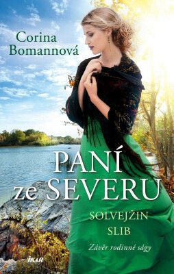 Solvejžin slib (Paní ze Severu 3) - Corina Bomannová - e-kniha