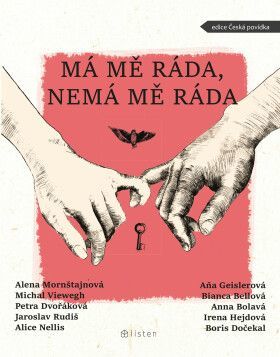 Má mě ráda, nemá mě ráda - Jaroslav Rudiš, Michal Viewegh, Petra Dvořáková, Nellis Alice, Aňa Geislerová, Alena Mornštajnová - e-kniha