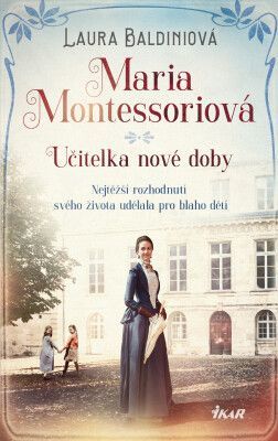 Maria Montessoriová - Baldiniová Laura - e-kniha