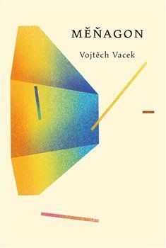 Měňagon - Vojtěch Vacek