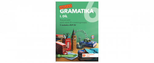 Anglická gramatika 6 - 1. díl