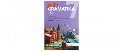 Anglická gramatika 7 - 1. díl