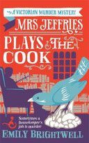 Mrs Jeffries Plays the Cook (Brightwell Emily)(Paperback)