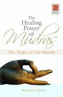 Healing Power of Mudras - The Yoga of the Hands (Menen Rajendar)(Paperback)