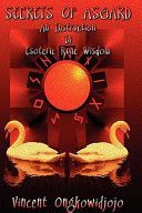 Secrets of Asgard - An Instruction In Esoteric Rune Wisdom (Ongkowidjojo Vincent)(Paperback)