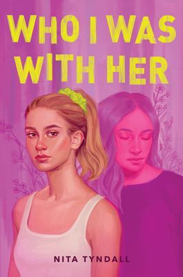 Who I Was with Her (Tyndall Nita)(Paperback)