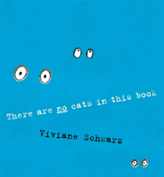 There Are No Cats in This Book (Schwarz Silvia Viviane)(Paperback / softback)
