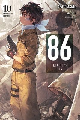86--EIGHTY-SIX, Vol. 10 (light novel) (Asato Asato)(Paperback / softback)