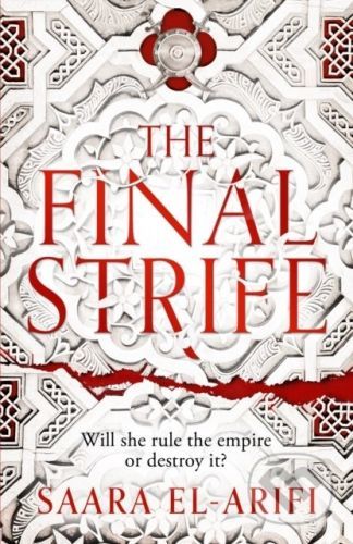 The Final Strife - Saara El-Arifi