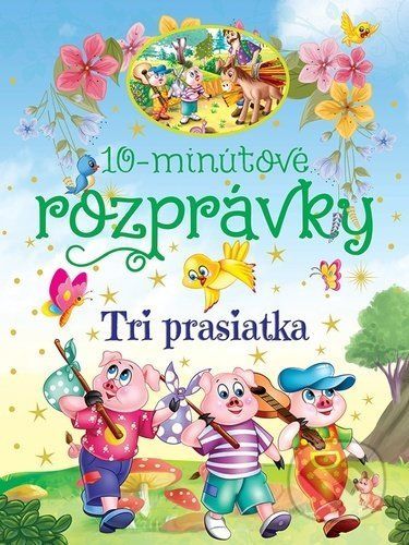 10-minútové rozprávky - Tri prasiatka - Foni book