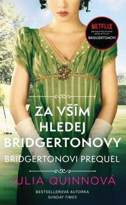 Bridgertonovi – prequel 1: Za vším hledej Bridgertonovy - Julia Quinnová - e-kniha