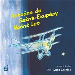 Noční let - Antoine de Saint-Exupéry