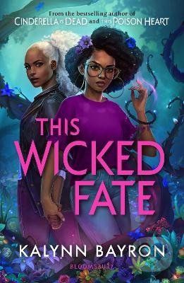 This Wicked Fate - Kalynn Bayron