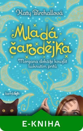 Mladá čarodějka - Katy Birchall