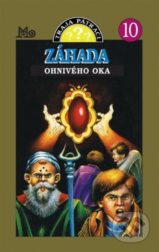 Traja pátrači 10 - Záhada Ohnivého oka - Robert Arthur