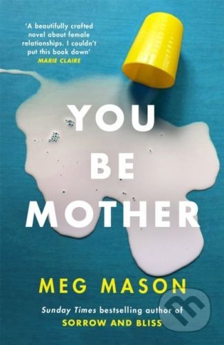 You Be Mother - Meg Mason