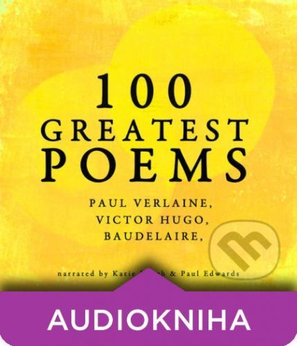 100 Greatest Poems (EN) - Paul Verlaine,Arthur Rimbaud,Charles Baudelaire