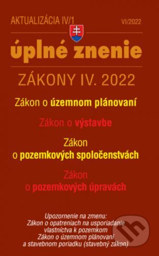 Aktualizácia IV/1/2022 - bývanie, stavebný zákon - Poradca s.r.o.