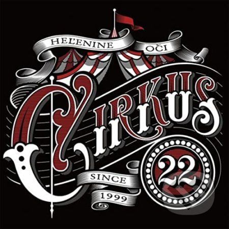 Heľenine Oči: Cirkus 22 - Heľenine Oči