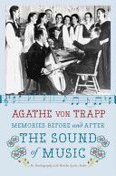 Memories Before and After the Sound of Music - An Autobiography (von Trapp Agathe)(Paperback)