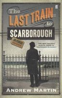 Last Train to Scarborough (Martin Andrew)(Paperback)