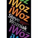 I, Woz - Computer Geek to Cult Icon - Getting to the Core of Apple's Inventor (Wozniak Steve)(Paperback)